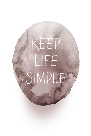 Keep life simple (1 part) vertical