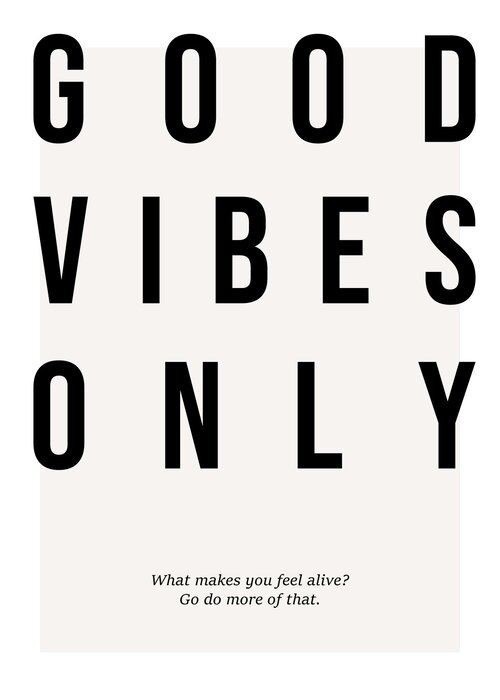 Good vibes only typografie