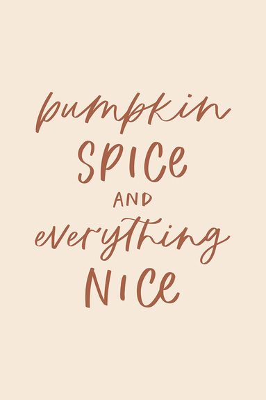 Typographie sur fond beige clair pumpkin spice and everything nice