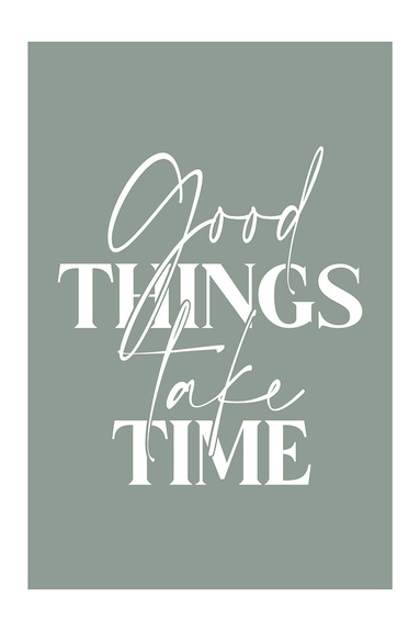Witte citaat good things take time op een groene achtergrond