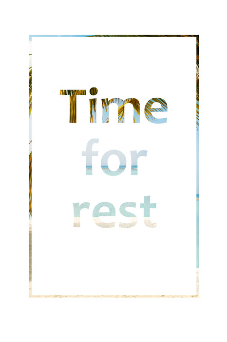 Een inscriptie die aanzet tot ontspanning